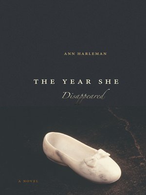 cover image of The Year She Disappeared: a Novel